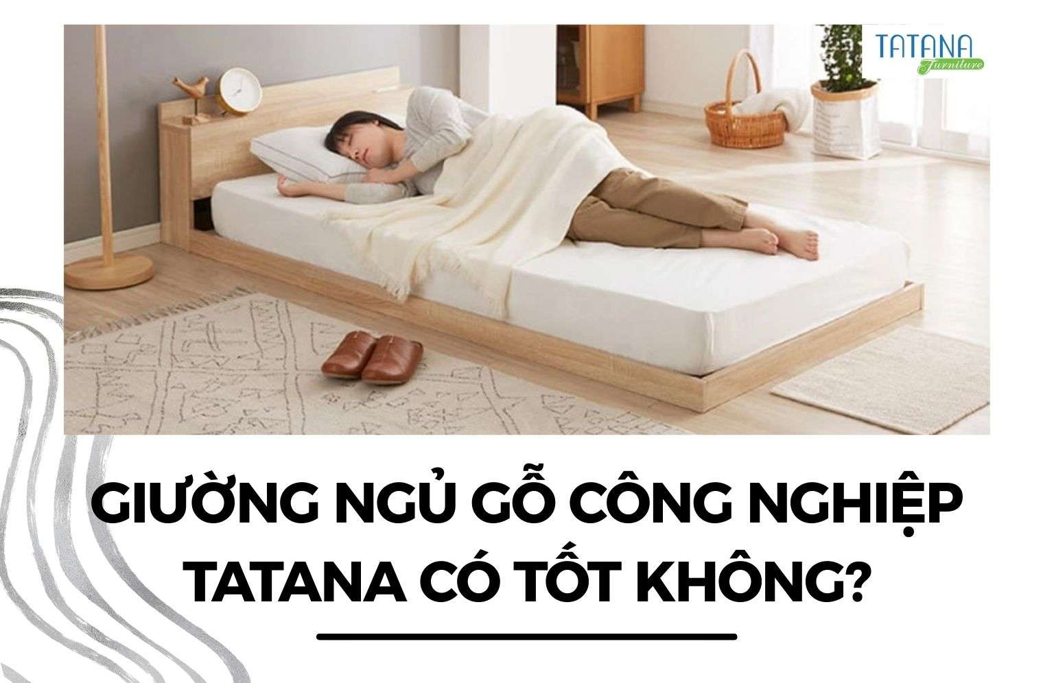 giường ngủ gỗ công nghiệp tatana có tốt không